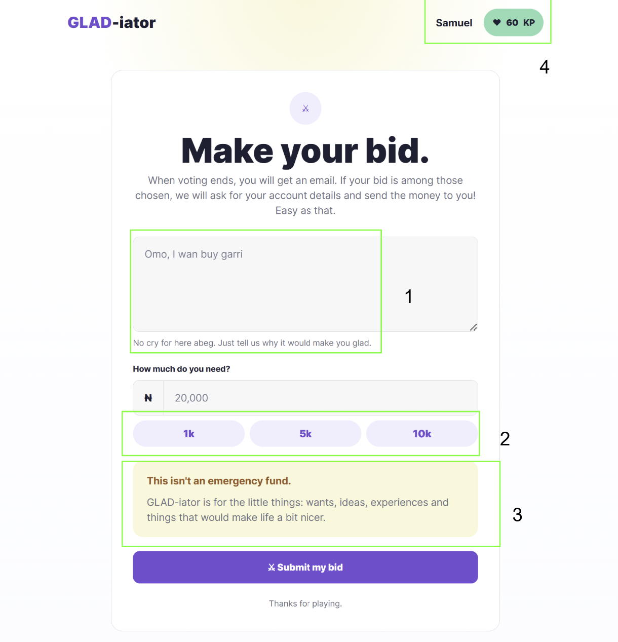 The "Make your bid" screen with four numbered annotations: pidgin placeholder text, quick-amount buttons, a yellow "This isn't an emergency fund" card, and the KP balance in the top bar